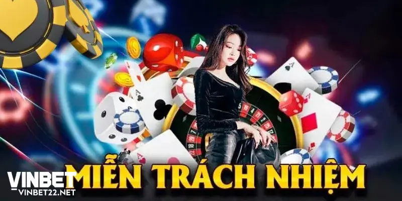 Không chịu trách nhiệm về hành động của người chơi